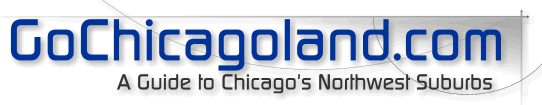 GoChicagoland.com - A Guide to Chicago's Chicago Northwest Suburbs